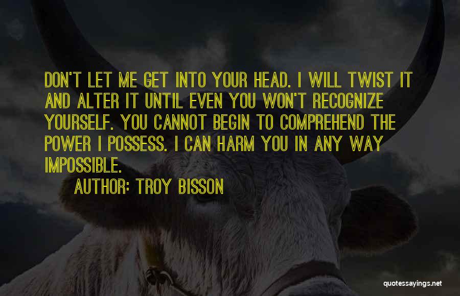 Can You Alter Quotes By Troy Bisson