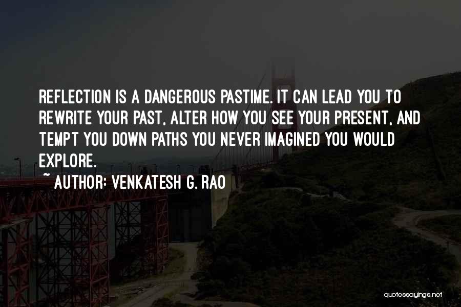 Can You Alter Quotes By Venkatesh G. Rao