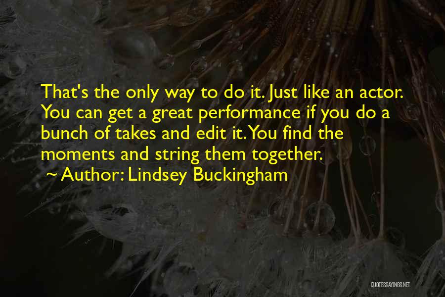 Can You Edit Quotes By Lindsey Buckingham
