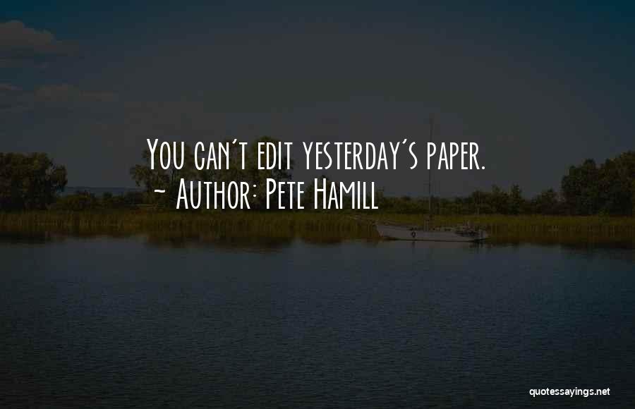 Can You Edit Quotes By Pete Hamill