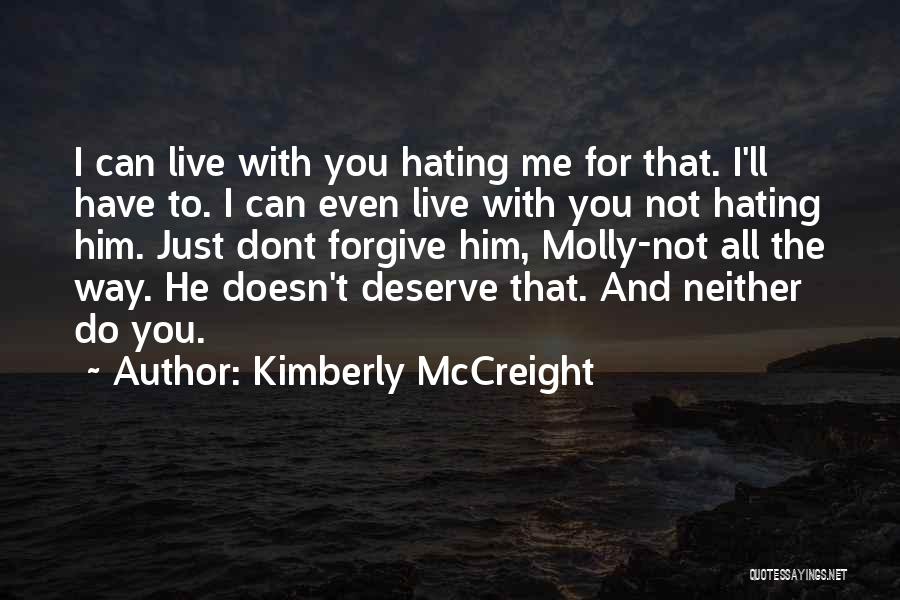 Can You Forgive Me Quotes By Kimberly McCreight