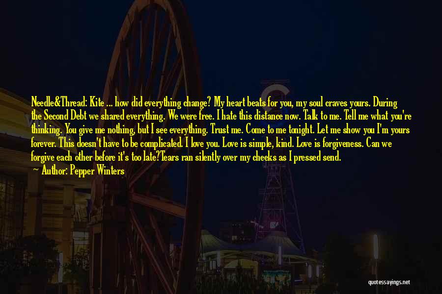 Can You Forgive Me Quotes By Pepper Winters