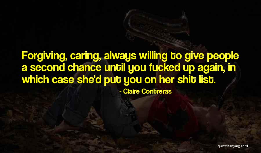 Can You Give Me A Second Chance Quotes By Claire Contreras