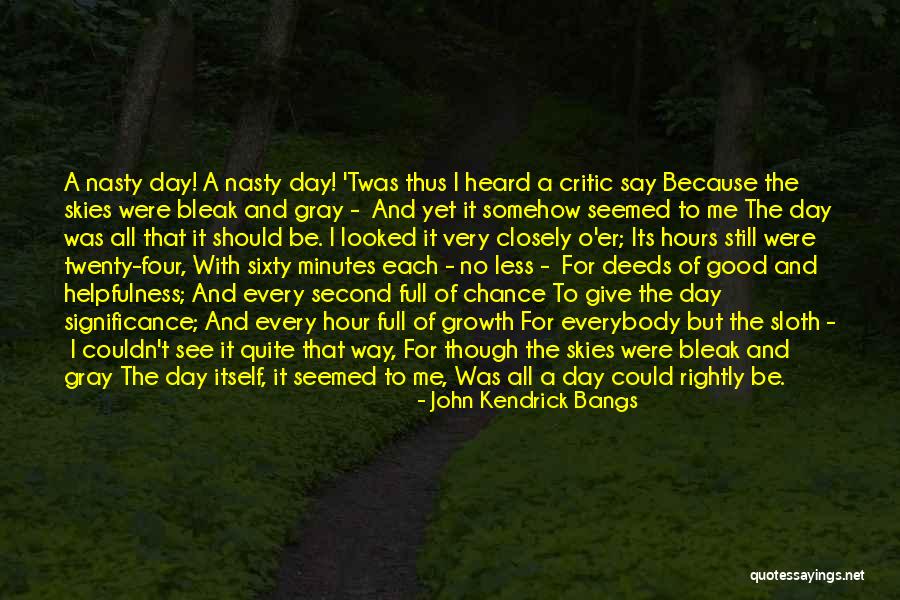Can You Give Me A Second Chance Quotes By John Kendrick Bangs