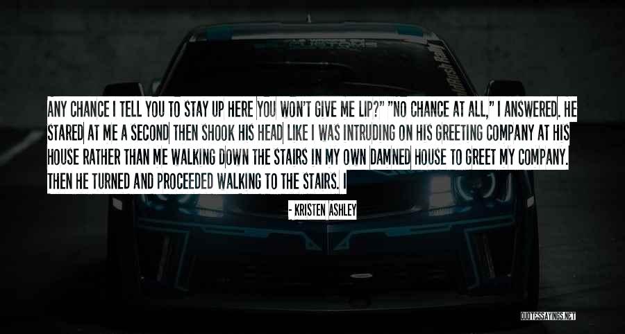 Can You Give Me A Second Chance Quotes By Kristen Ashley