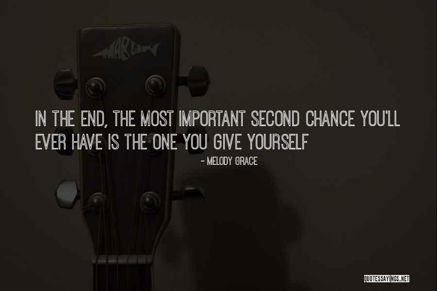 Can You Give Me A Second Chance Quotes By Melody Grace