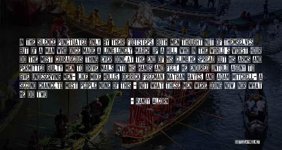 Can You Give Me A Second Chance Quotes By Randy Alcorn