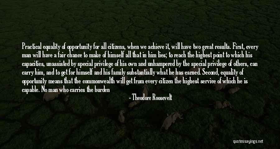 Can You Give Me A Second Chance Quotes By Theodore Roosevelt