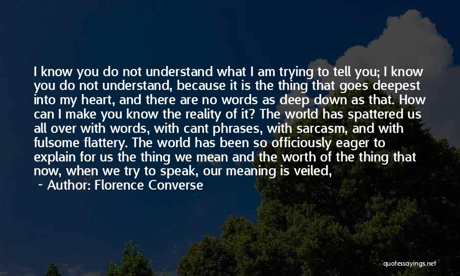 Can You Hear My Heart Quotes By Florence Converse