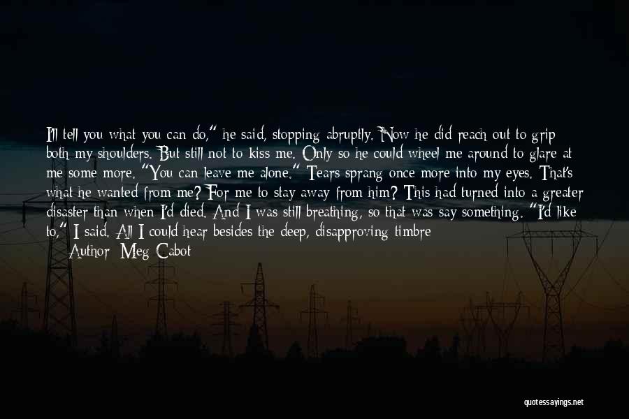 Can You Hear My Heart Quotes By Meg Cabot