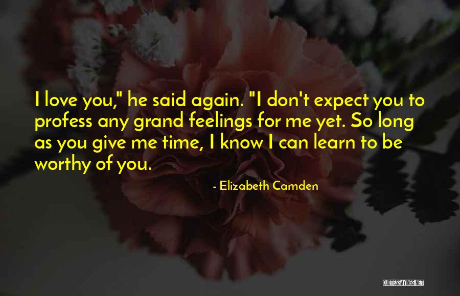 Can You Love Me Again Quotes By Elizabeth Camden