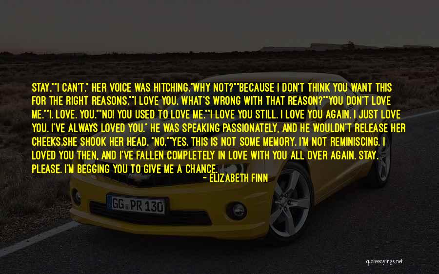 Can You Love Me Again Quotes By Elizabeth Finn