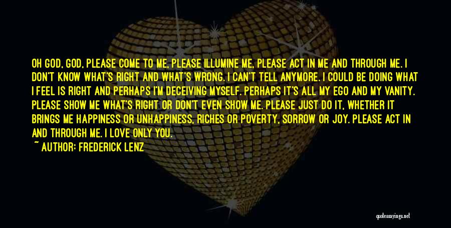 Can You Please Love Me Quotes By Frederick Lenz