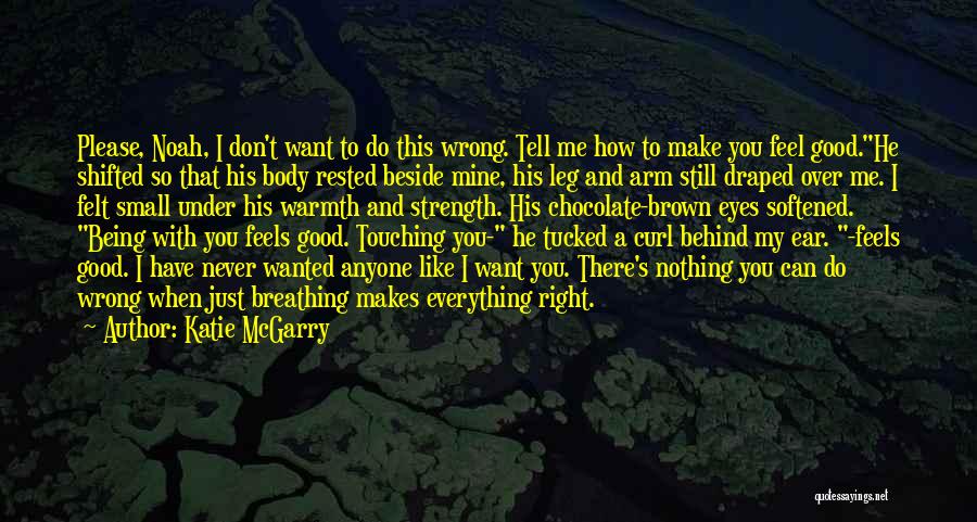 Can You Please Love Me Quotes By Katie McGarry