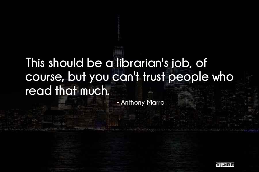 Can You Quote Quotes By Anthony Marra Can You Quote Quotes By Anthony Marra