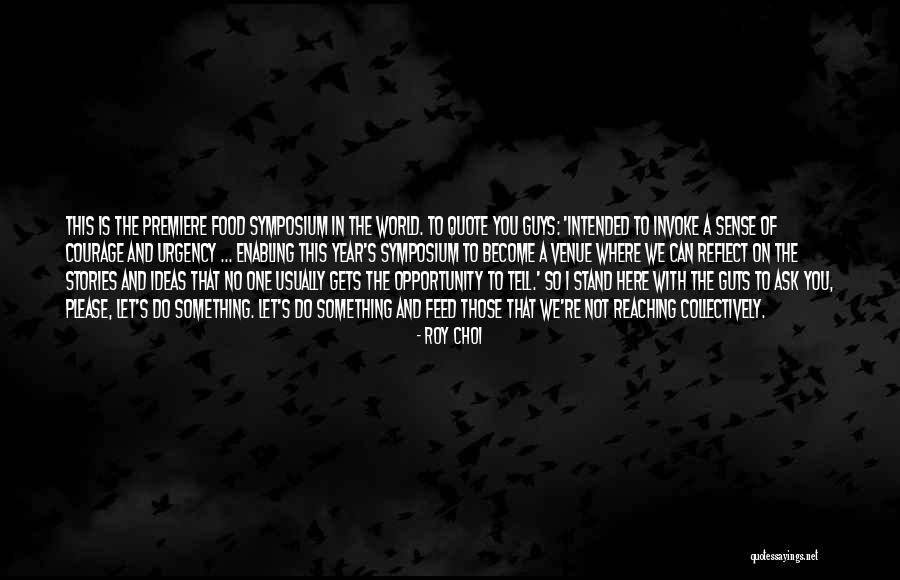 Can You Quote Quotes By Roy Choi Can You Quote Quotes By Roy Choi