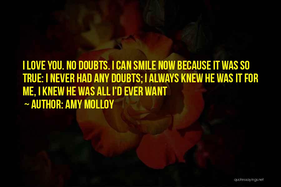 Can You Smile For Me Quotes By Amy Molloy