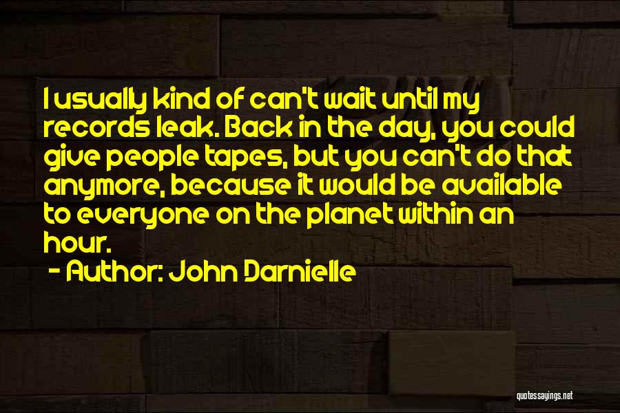 Can You Wait Quotes By John Darnielle