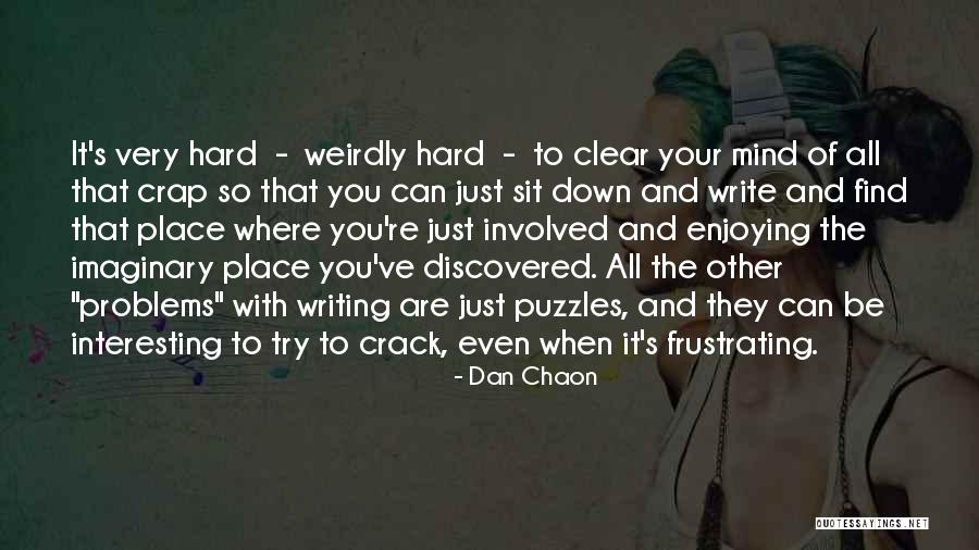 Can You Write Quotes By Dan Chaon Can You Write Quotes By Dan Chaon