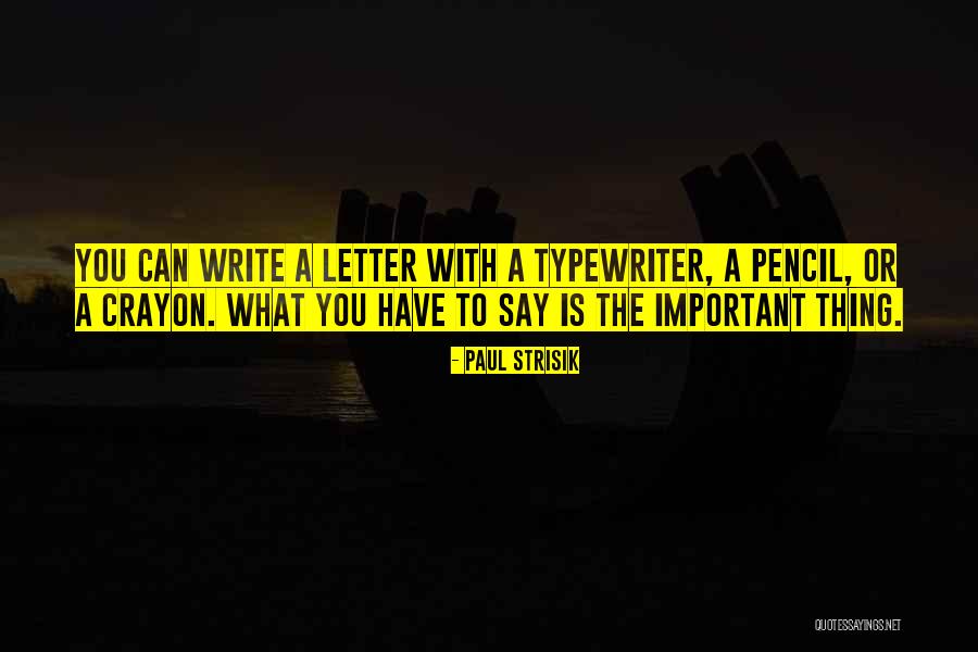 Can You Write Quotes By Paul Strisik Can You Write Quotes By Paul Strisik