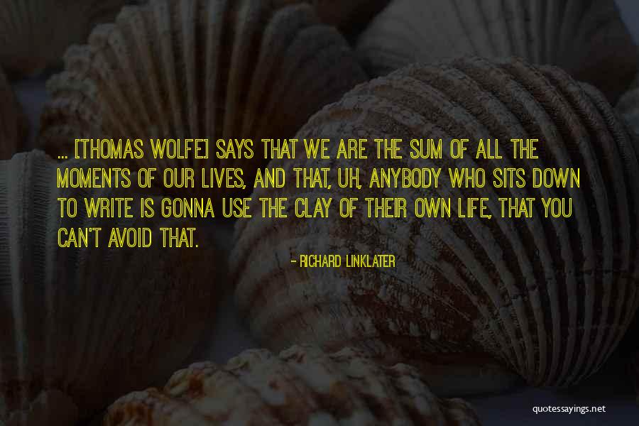 Can You Write Quotes By Richard Linklater Can You Write Quotes By Richard Linklater