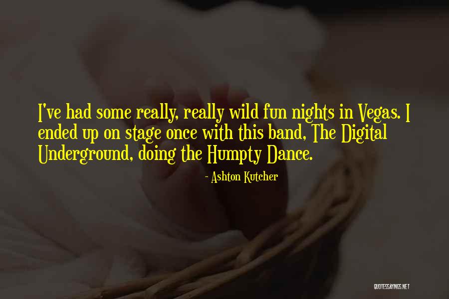 Cana Cana Quotes By Ashton Kutcher Cana Cana Quotes By Ashton Kutcher