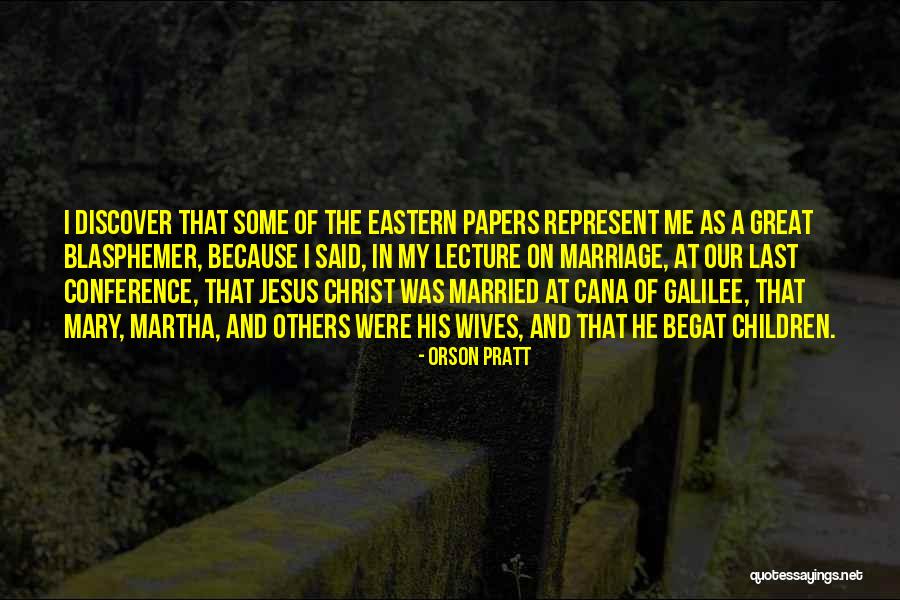 Cana Cana Quotes By Orson Pratt Cana Cana Quotes By Orson Pratt
