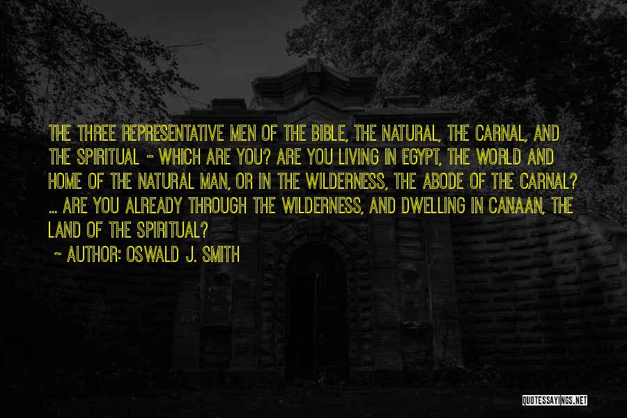 Canaan Smith Quotes By Oswald J. Smith