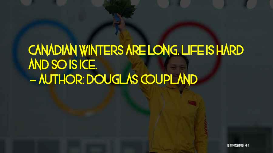 Canada And Hockey Quotes By Douglas Coupland