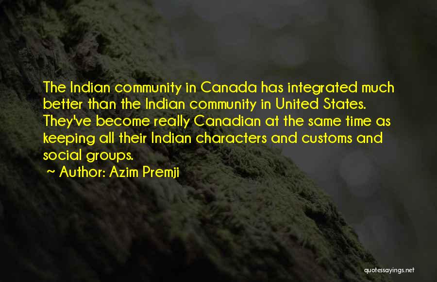 Canada And The United States Quotes By Azim Premji