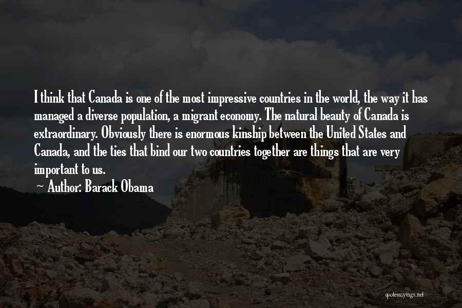 Canada And The United States Quotes By Barack Obama