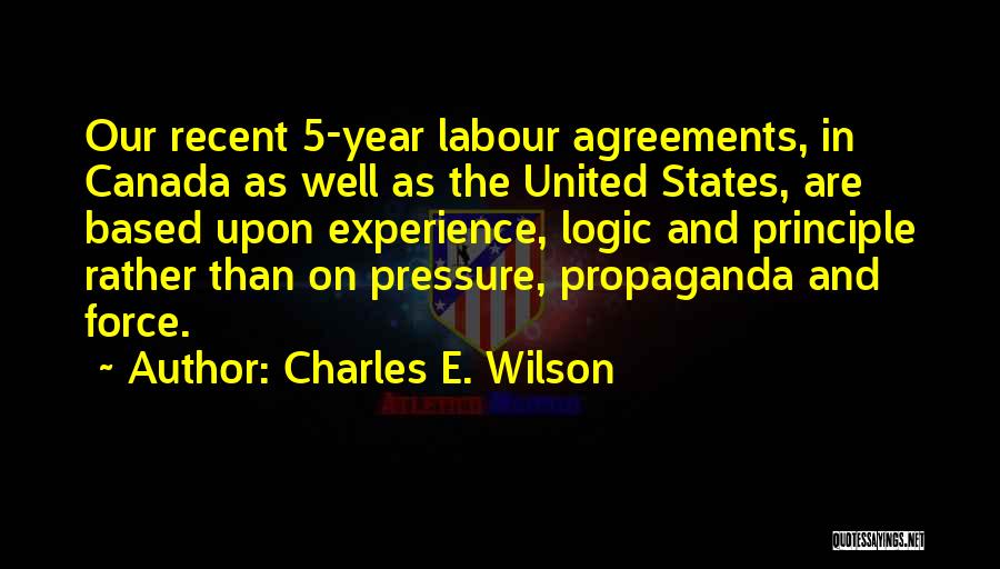 Canada And The United States Quotes By Charles E. Wilson