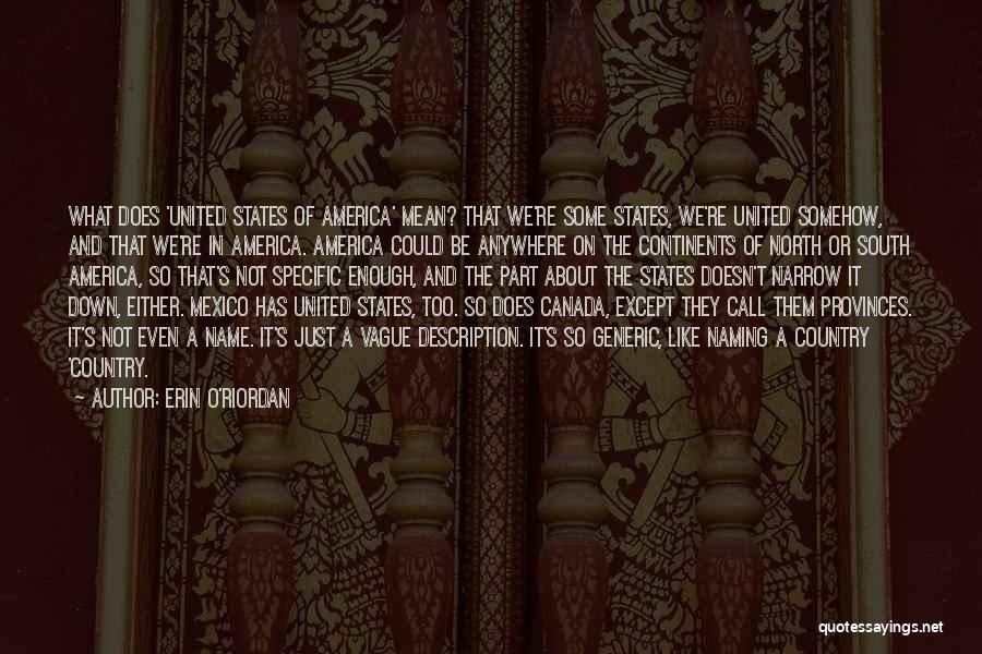 Canada And The United States Quotes By Erin O'Riordan