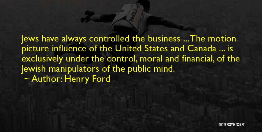 Canada And The United States Quotes By Henry Ford