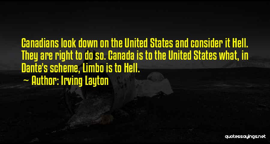 Canada And The United States Quotes By Irving Layton