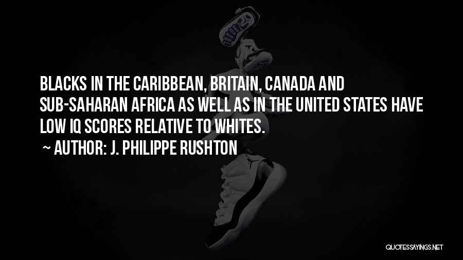 Canada And The United States Quotes By J. Philippe Rushton