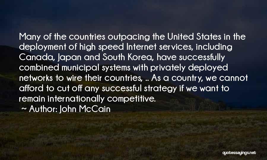 Canada And The United States Quotes By John McCain
