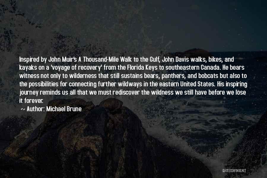 Canada And The United States Quotes By Michael Brune
