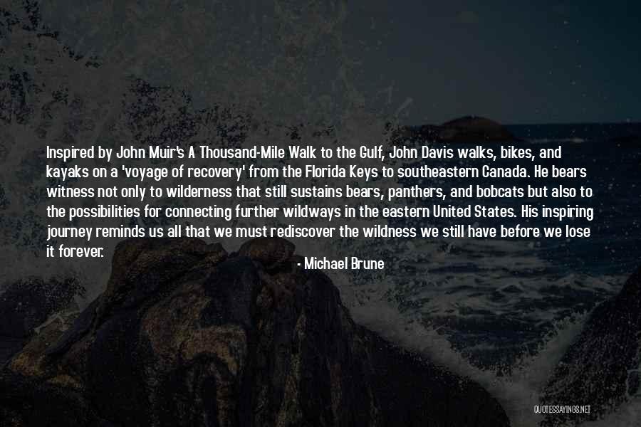 Canada And The United States Quotes By Michael Brune