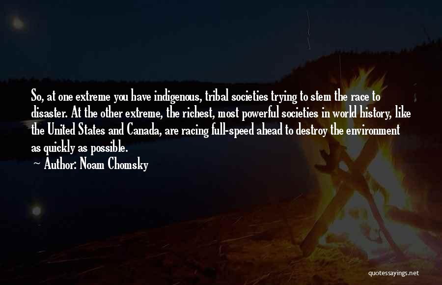 Canada And The United States Quotes By Noam Chomsky