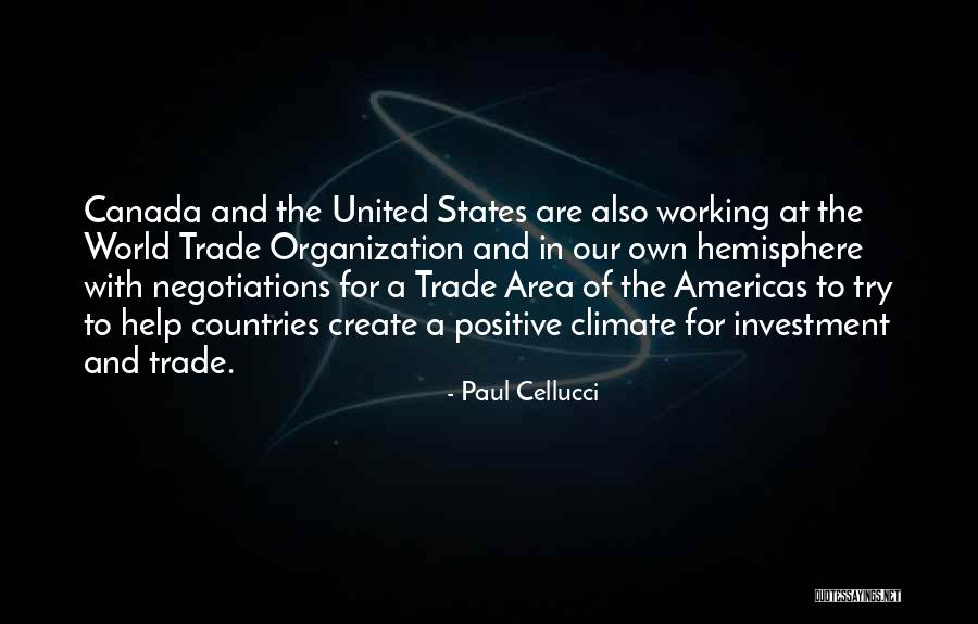 Canada And The United States Quotes By Paul Cellucci