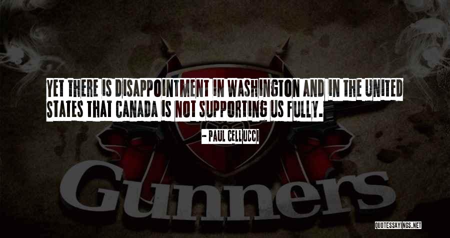 Canada And The United States Quotes By Paul Cellucci