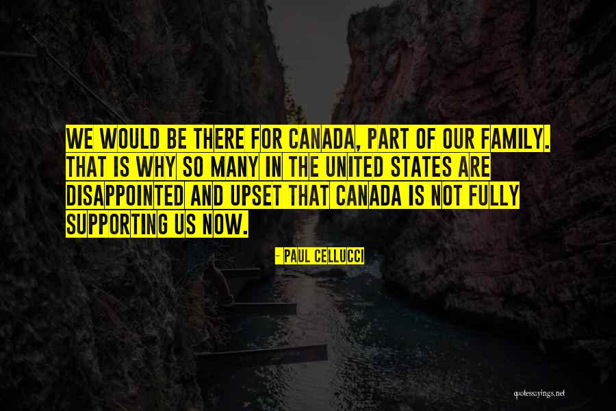 Canada And The United States Quotes By Paul Cellucci