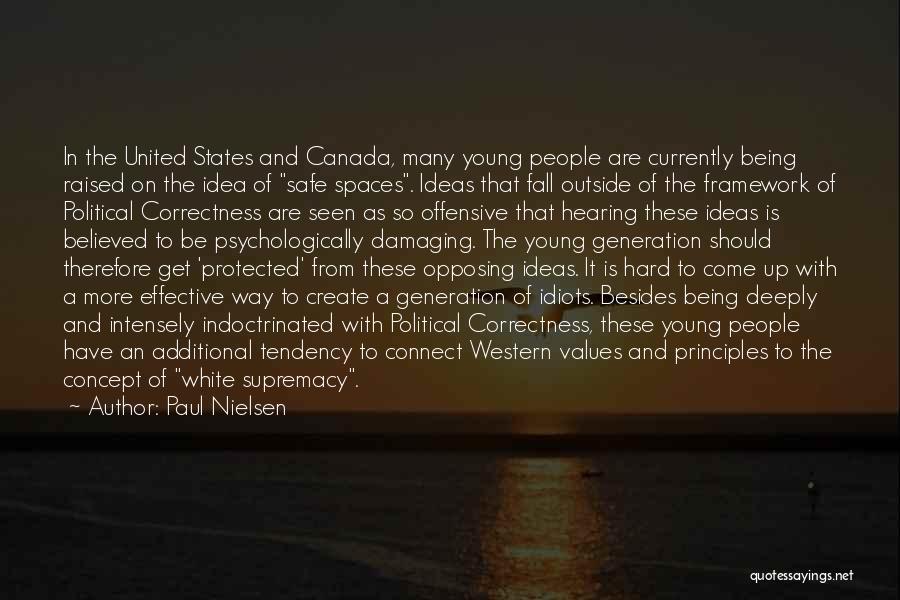 Canada And The United States Quotes By Paul Nielsen