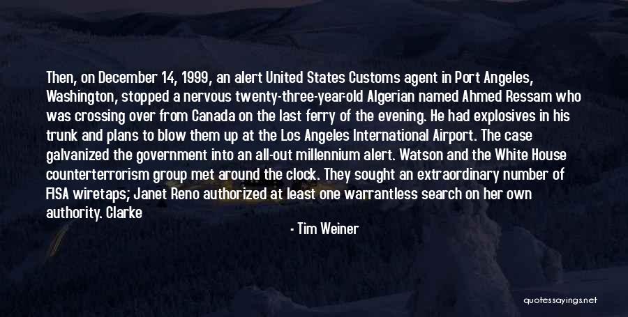 Canada And The United States Quotes By Tim Weiner