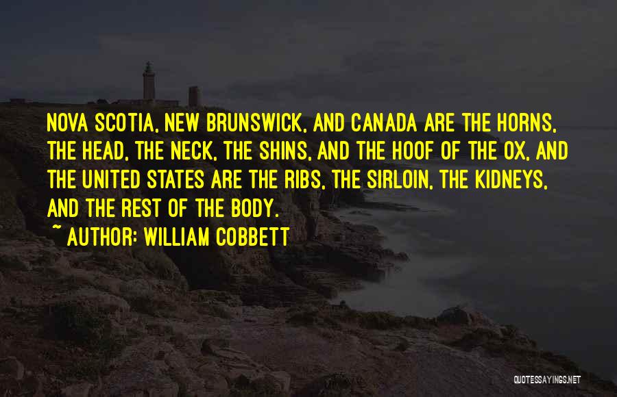 Canada And The United States Quotes By William Cobbett