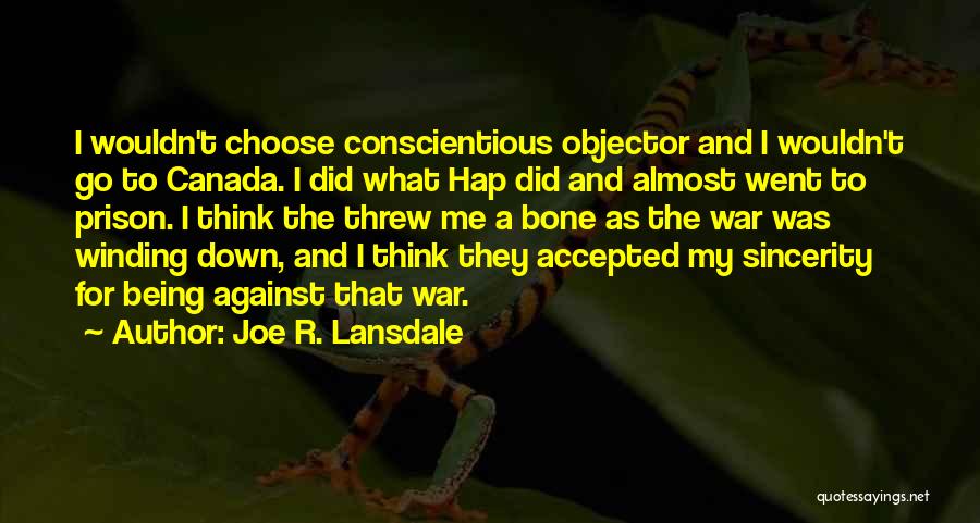 Canada At War Quotes By Joe R. Lansdale