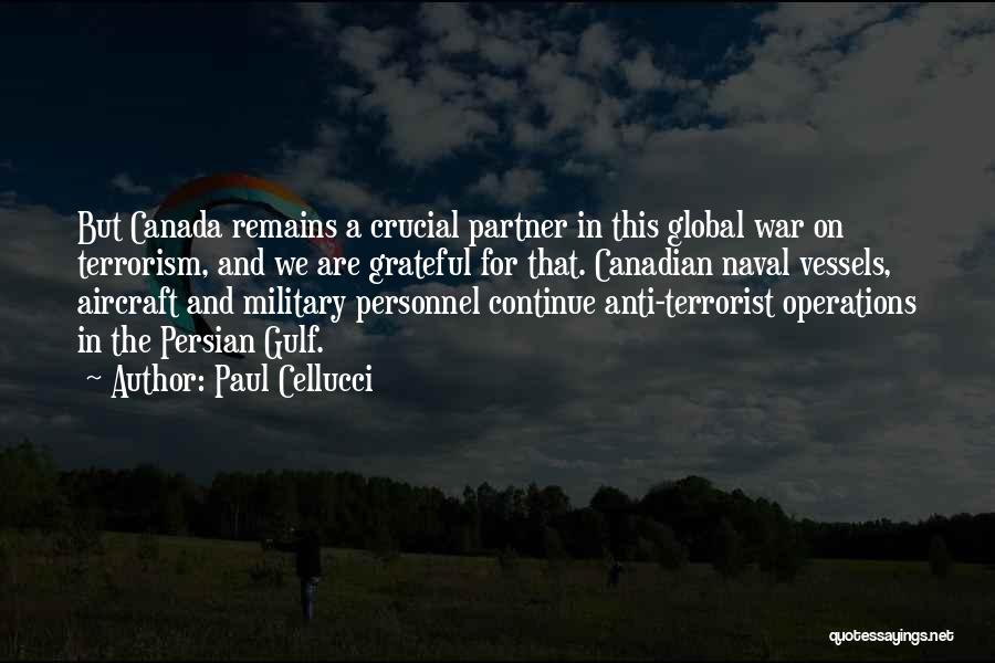 Canada At War Quotes By Paul Cellucci