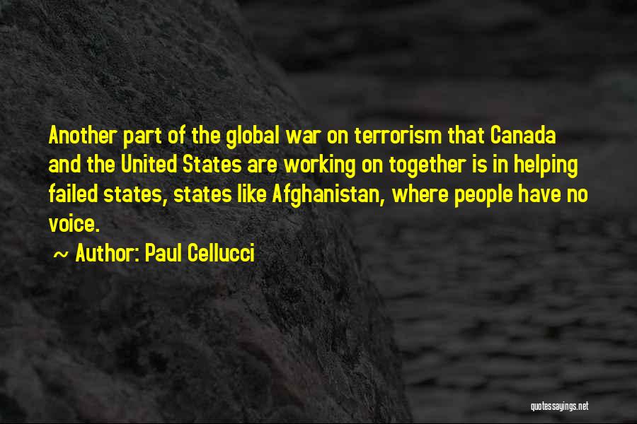 Canada At War Quotes By Paul Cellucci