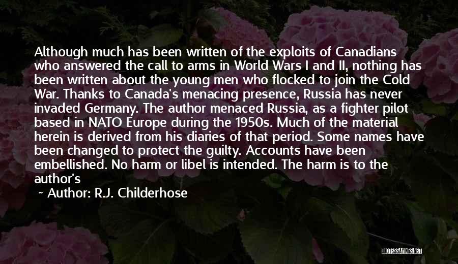 Canada At War Quotes By R.J. Childerhose